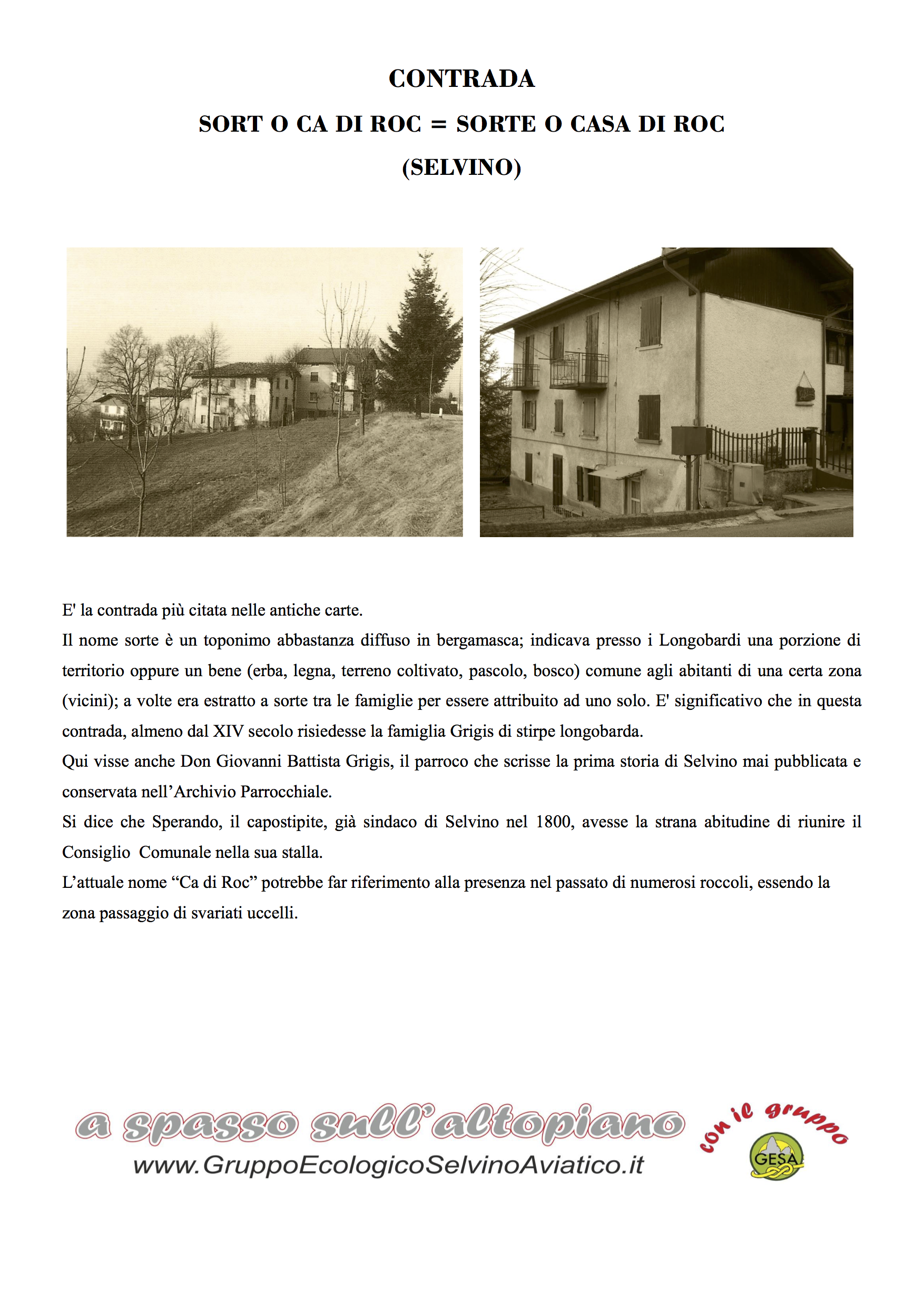 Contrada Sort o Ca di Roc